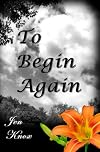 To Begin Again