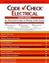Code Check Electrical: An Illustrated Guide to Wiring a Safe House, 4th Edition