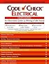 Code Check Electrical: An Illustrated Guide to Wiring a Safe House, 4th Edition