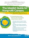 The Idealist Guide to Nonprofit Careers for Sector Switchers (Hundreds of Heads Survival Guides)