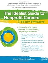 The Idealist Guide to Nonprofit Careers for Sector Switchers (Hundreds of Heads Survival Guides)