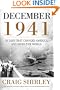 December 1941: 31 Days that Changed America and Saved the World