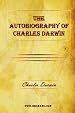 The Autobiography of Charles Darwin