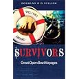 Survivors: Great Open Boat Voyages by Douglas R G Sellick