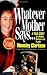 Whatever Mother Says - A True Story of a Mother, Madness and Murder