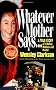 Whatever Mother Says - A True Story of a Mother, Madness and Murder (St. Martin's True Crime Library)