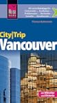 Reise Know-How CityTrip Vancouver: Re...