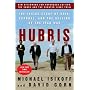 Hubris: The Inside Story of Spin, Scandal, and the Selling of the Iraq War