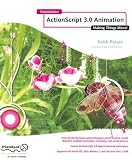 Foundation Actionscript 3 Animation: Making Things Move!