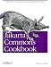 Jakarta Commons Cookbook