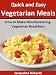 How to Make Mouthwatering Vegetarian Breakfasts (Quick and Easy Vegetarian Meals)