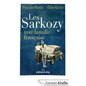 Les Sarkozy une famille fran�aise