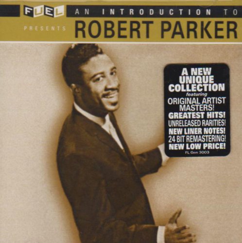 Robert Parker - Introduction To Robert Parker - Zortam Music