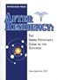 After Residency: The Young Physician's Guide to the Universe