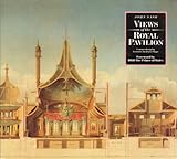 John Nash, Views of the Royal Pavilion