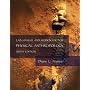 Lab Manual and Workbook for Physical Anthropology