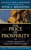 The price of prosperity : a realistic appraisal of the future of our national economy