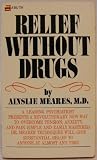 Relief without drugs
