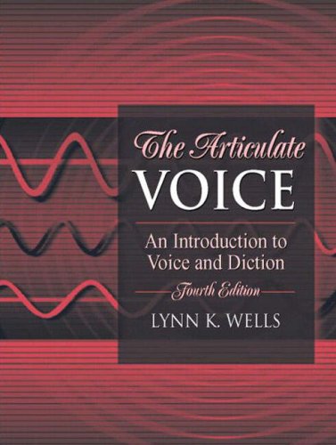 The Articulate Voice: An Introduction to Voice and Diction (4th Edition) under Phonetics & Phonics in The Books Store