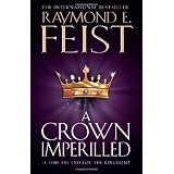 Crown Imperilled (Midkemian Trilogy 2)von "Raymond E Fiest"