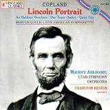 Copland: Lincoln Portrait; An Outdoor Overture; Our Town; Quiet City / Gould: Latin American Symphonette