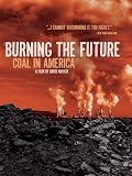 Burning The Future - Coal In America