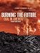 Burning The Future - Coal In America