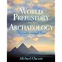 World Prehistory and Archaeology: Pathways through Time