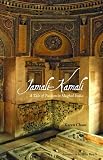 Jamali-Kamali: A Tale of Passion in Mughal India