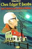 Revue Editions du Céfal  / Chez Edgar P. : Jacobs: dans l'intimité du père de Blake et Mortimer
