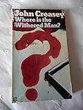 Where is the Withered Man?