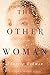 The Other Woman: A Novel