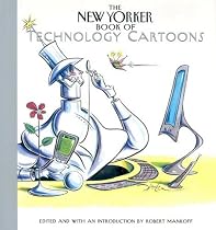 The New Yorker Book of Technology Cartoons