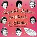 Lipstick Nylons Petticoats and Stiletos; Brit Girls of the 50s Lipstick Nylons Petticoats and Stiletos; Brit Girls of the 50s