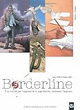 Borderline, Tome 3 : Kumlikan