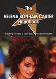 The Helena Bonham Carter Handbook - Everything you need to know about Helena Bonham Carter