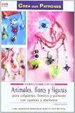 Serie Cuentas y Abalorios  nº 46. ANIMALES FLORES Y FIGURAS PARA COLGANTES, LLAVEROS Y PULSERAS. (Crea Con Patrones)