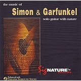 The Music of Simon and Garfunkel - Solo Guitar With Nature - Alex de Grassi Interprets Simon and Garfunkel