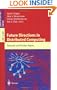 Future Directions in Distributed Computing: Research and Position Papers (Lecture Notes in Computer Science)