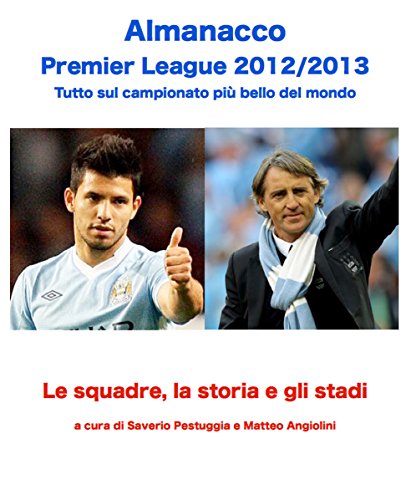 Almanacco Premier League 2012/13 (Italian Edition)