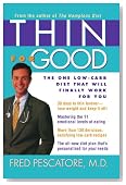 Thin for Good: The One Low-Carb Diet That Will Finally Work for You