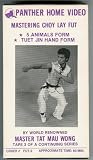 Review Panther Publications FUT-3 / Mastering Choy Lay Fut 5 Animals Form/Tuet Jin Hand Form