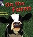 On the Farm (Rigby Star Phonic Readers): Non-fiction Stage 9 (Rigby Star Phonic Readers)