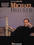 Michael Brecker: Tenor Saxophone