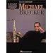 Michael Brecker: Tenor Saxophone