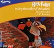 Harry Potter et le Prisonnier d'Azkaban - MP3 CD (French Edition)