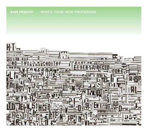 Who's Your New Professor [Vinyl]