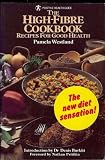 The high-fibre cook book : recipes for good health