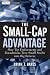 The Small-Cap Advantage: How Top Endowments and Foundations Turn Small Stocks into Big Returns (Wiley Finance)