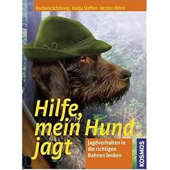 Hilfe, mein Hund jagt: Jagdverhalten in die richtigen Bahnen lenken